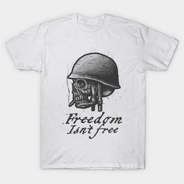 Freedom isnt Free T-Shirt by mattleckie